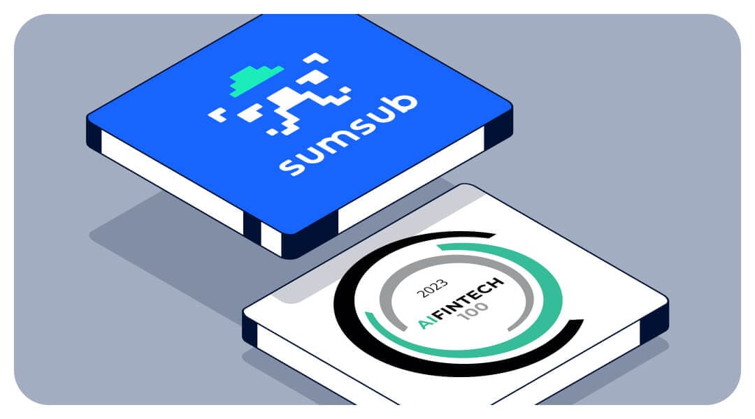 Sumsub Selected in the AIFinTech100 for 2023