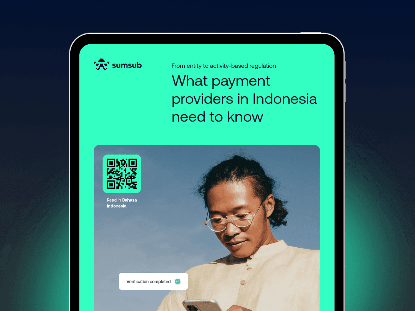 Sumsub Calls for Continuous Compliance as Indonesia's Payment Sector Shifts to Activity-Based Regulation