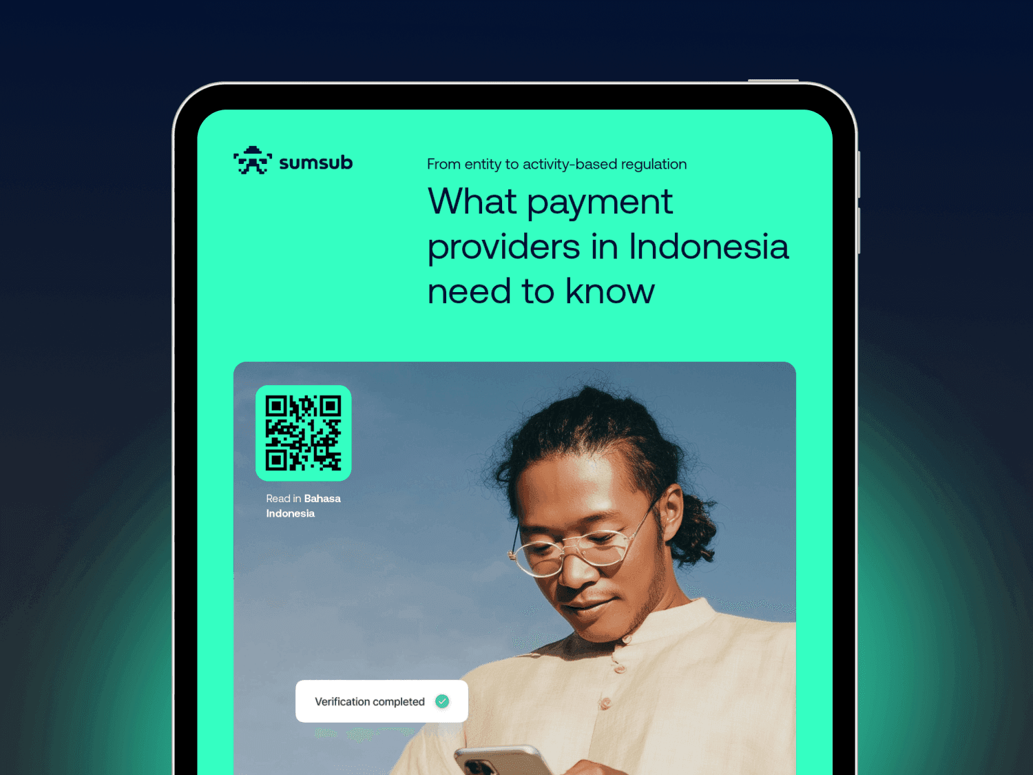 Sumsub Calls for Continuous Compliance as Indonesia's Payment Sector Shifts to Activity-Based Regulation