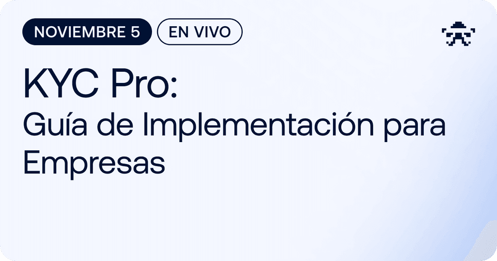 KYC Pro: Guía de Implementación para Empresas // Noviembre 2026