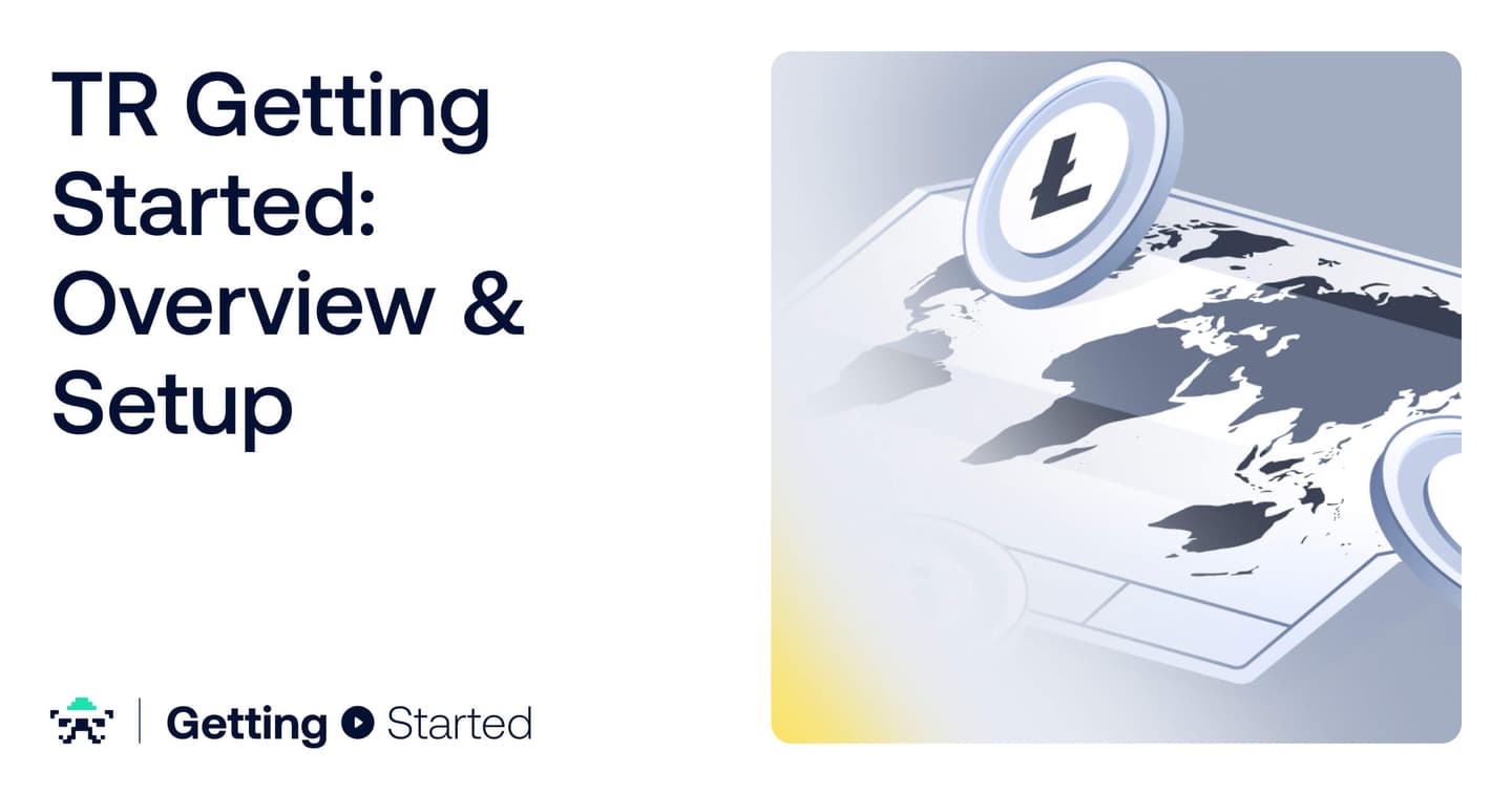 TR Getting Started: Overview & Setup