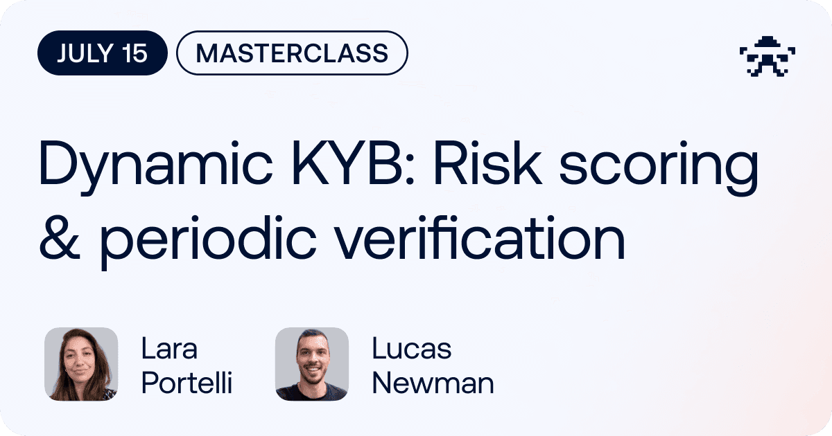 Dynamic KYB: Risk Scoring & Periodic Verification // 2026 July