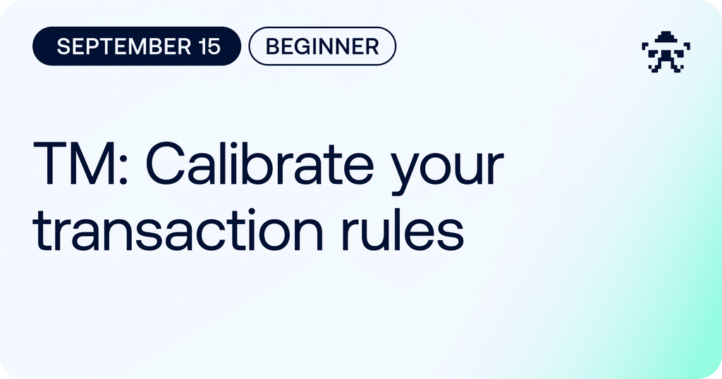 TM: Calibrate Your Transaction Rules // 2026 September