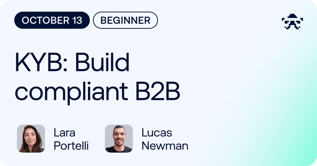 KYB: Build Compliant B2B // 2026 October