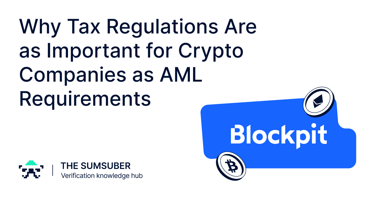 Why Tax Regulations Are As Important For Crypto Companies As AML ...