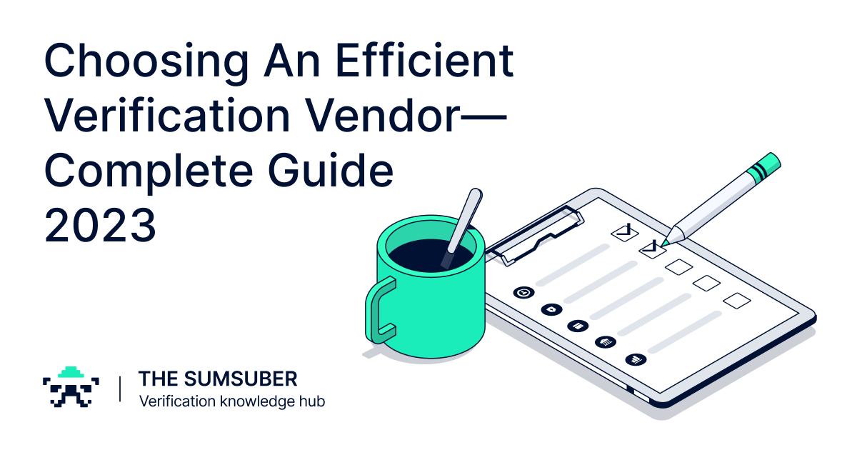 Choosing An Efficient Verification Vendor—complete Guide 2023 Opengraph 1200x630 1 