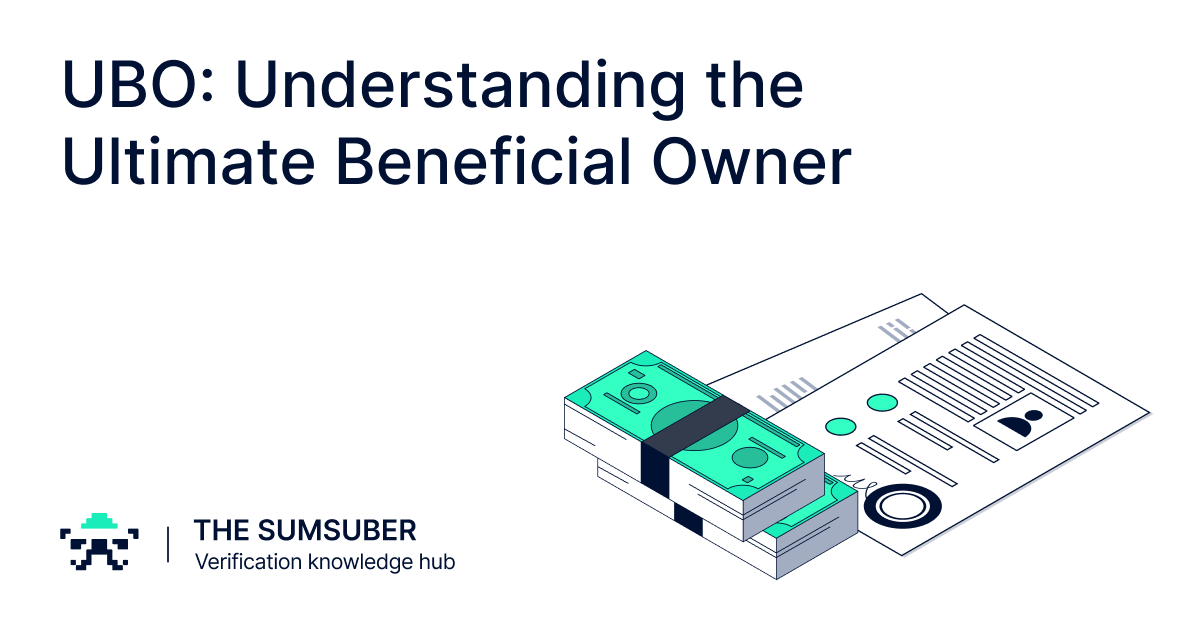 UBO: Understanding The Ultimate Beneficial Owner | The Sumsuber