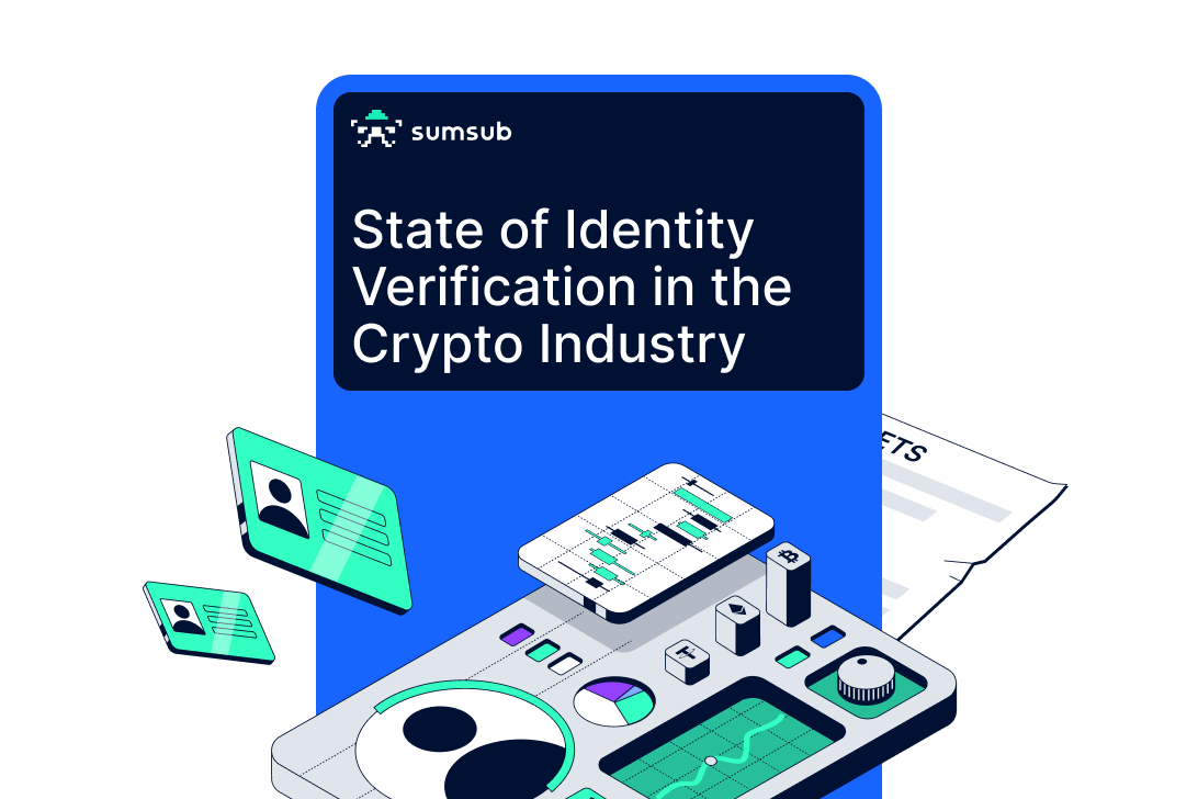State of Identity Verification in the Crypto Industry | Sumsub