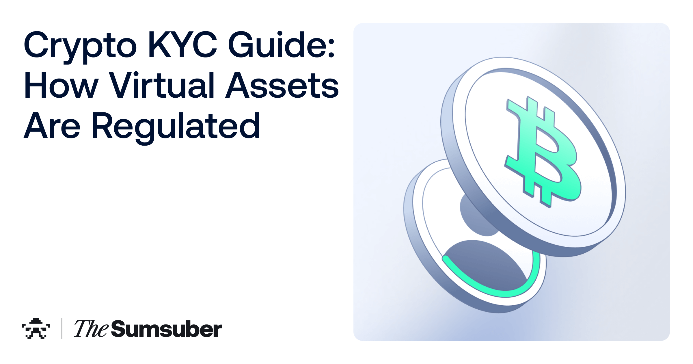 Crypto KYC Guide 2025 | The Sumsuber