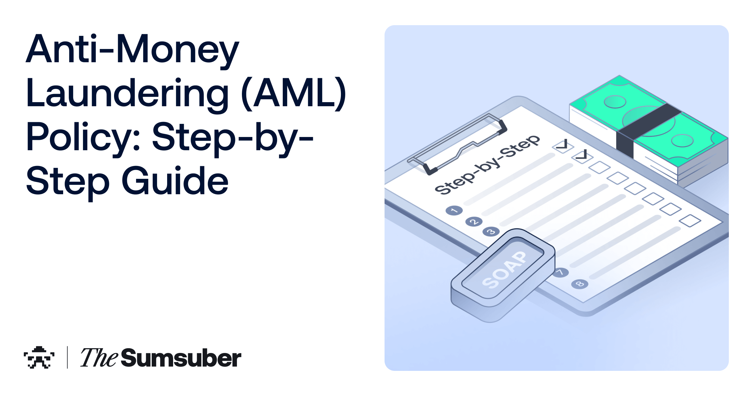 Anti-Money-Laundering (AML) Policy 2025 | The Sumsuber
