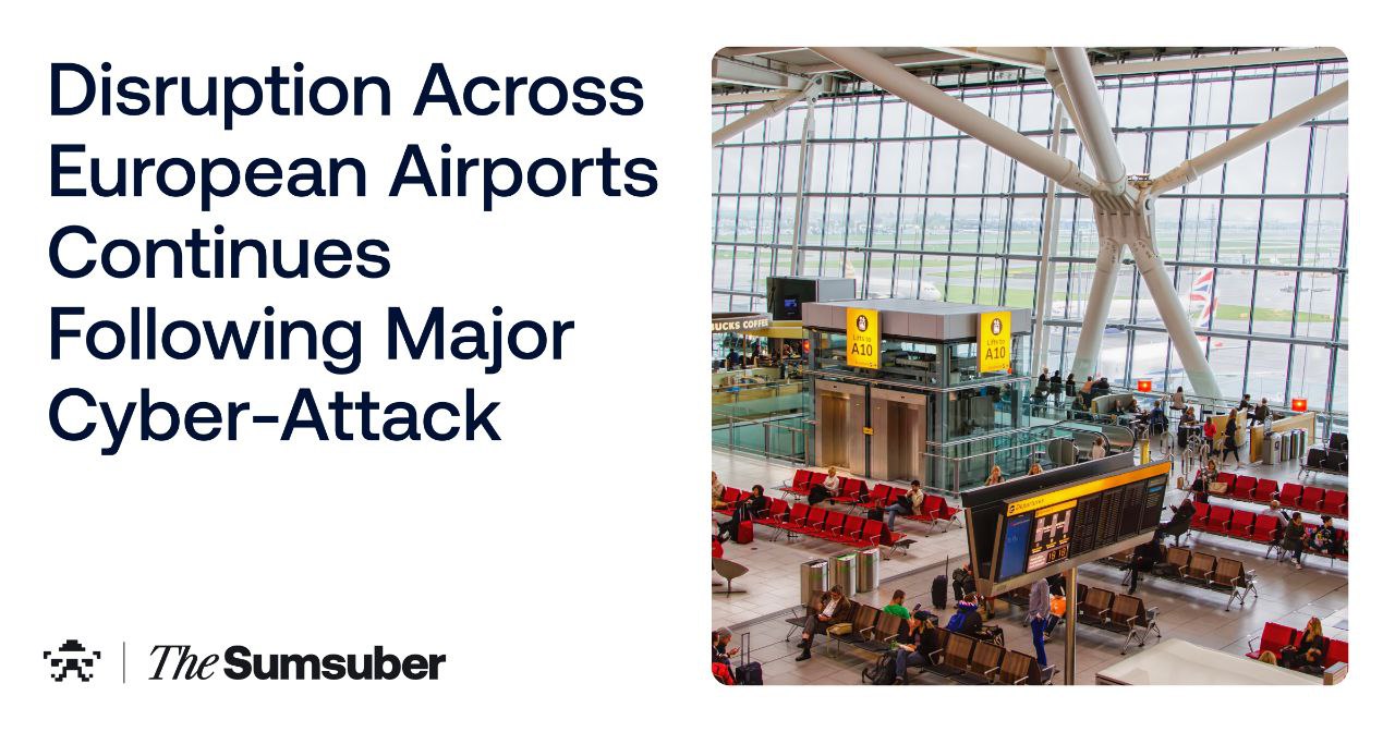 Disruption Across European Airports Continues Following Major Cyber-Attack