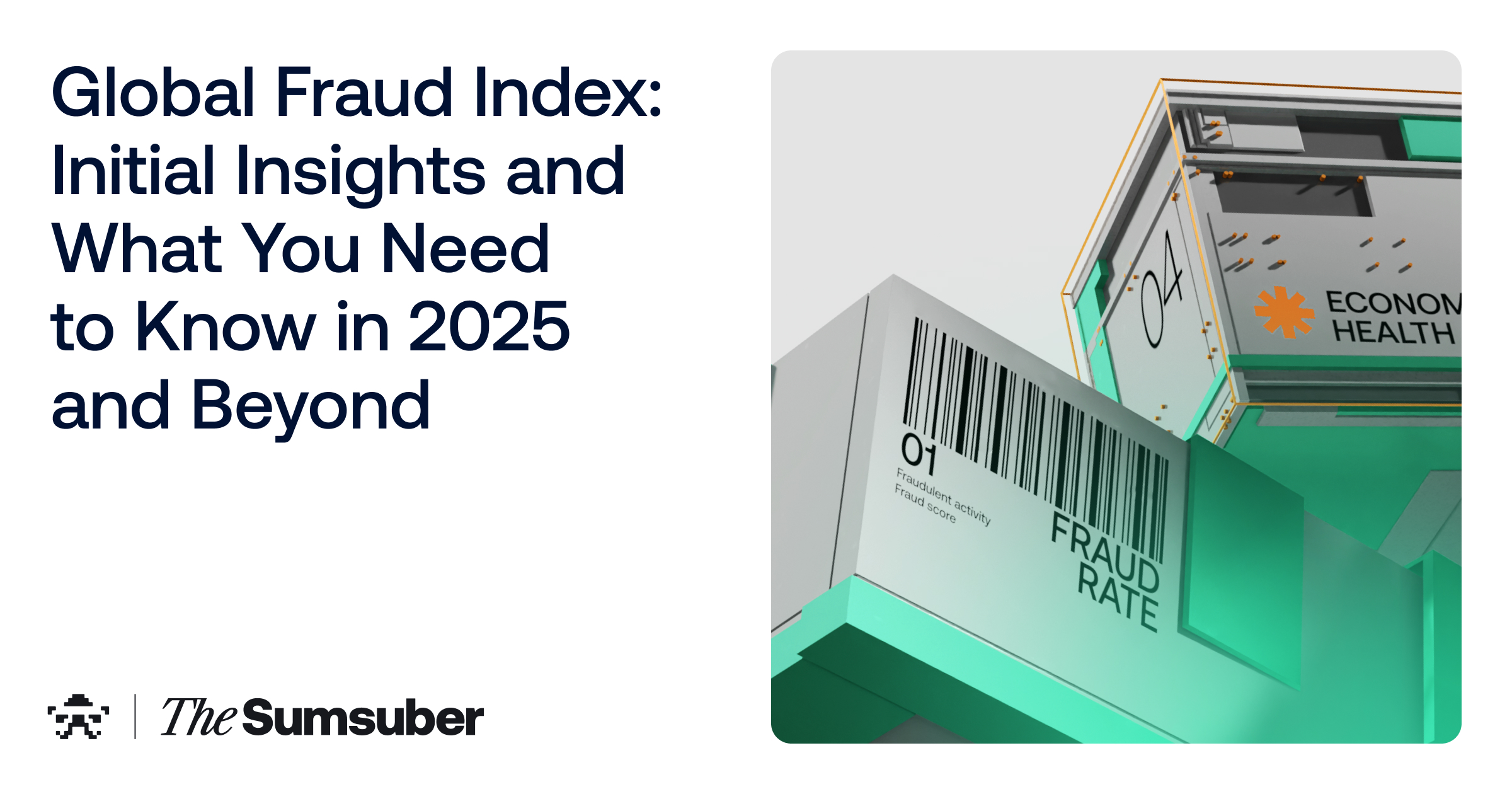Global Fraud Index: Initial Insights and What You Need to Know in 2025