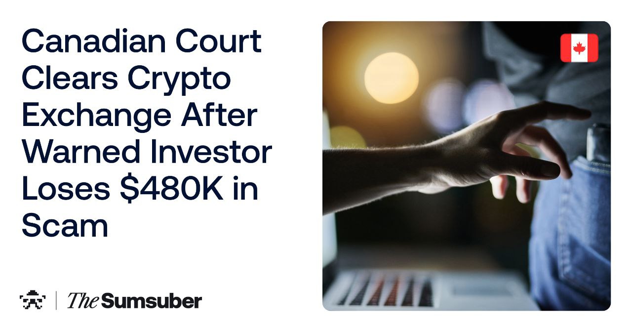 Canadian Court Clears Crypto Exchange After Warned Investor Loses $480K in  Scam