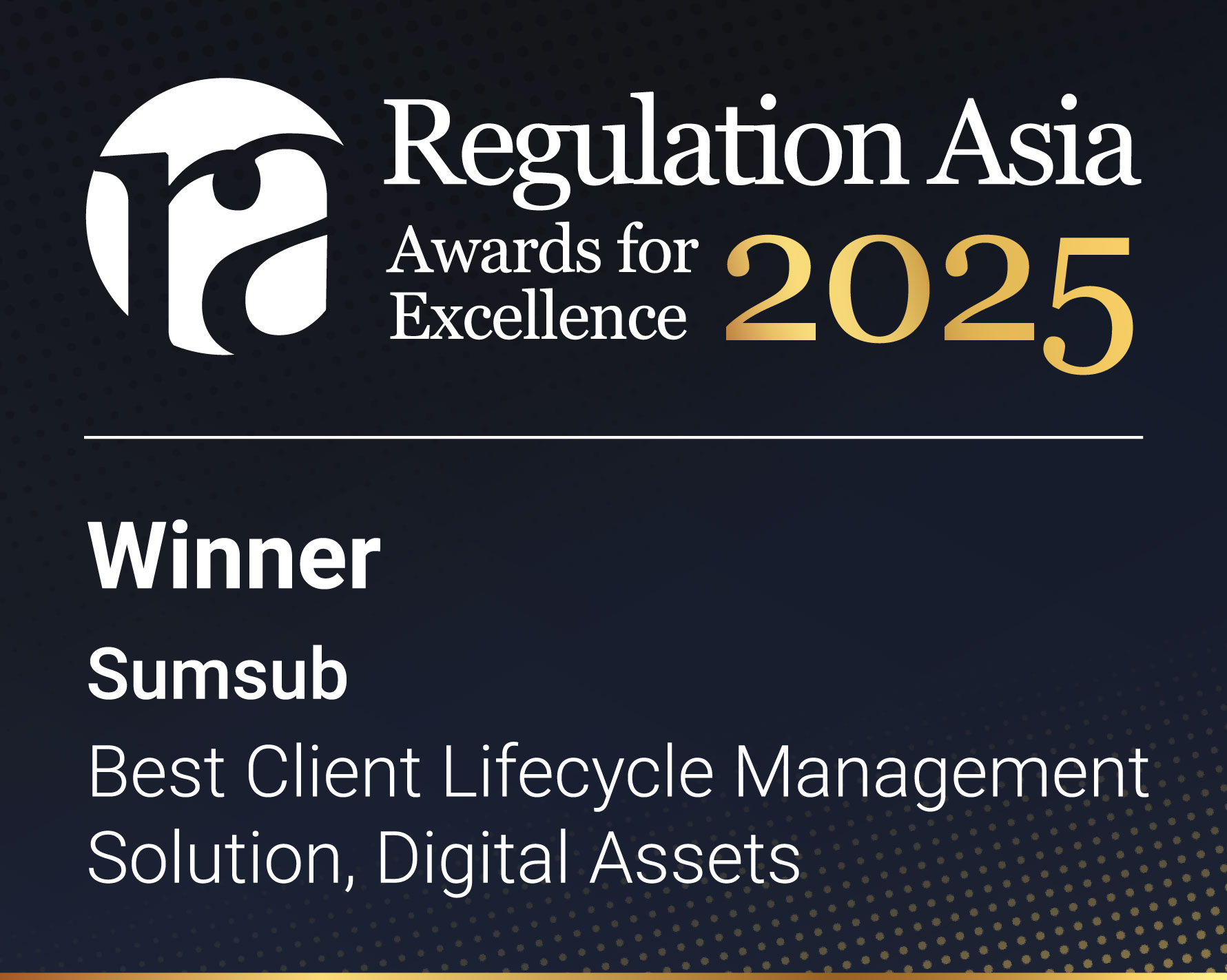 Regulation Asia Awards for Excellence, 2025