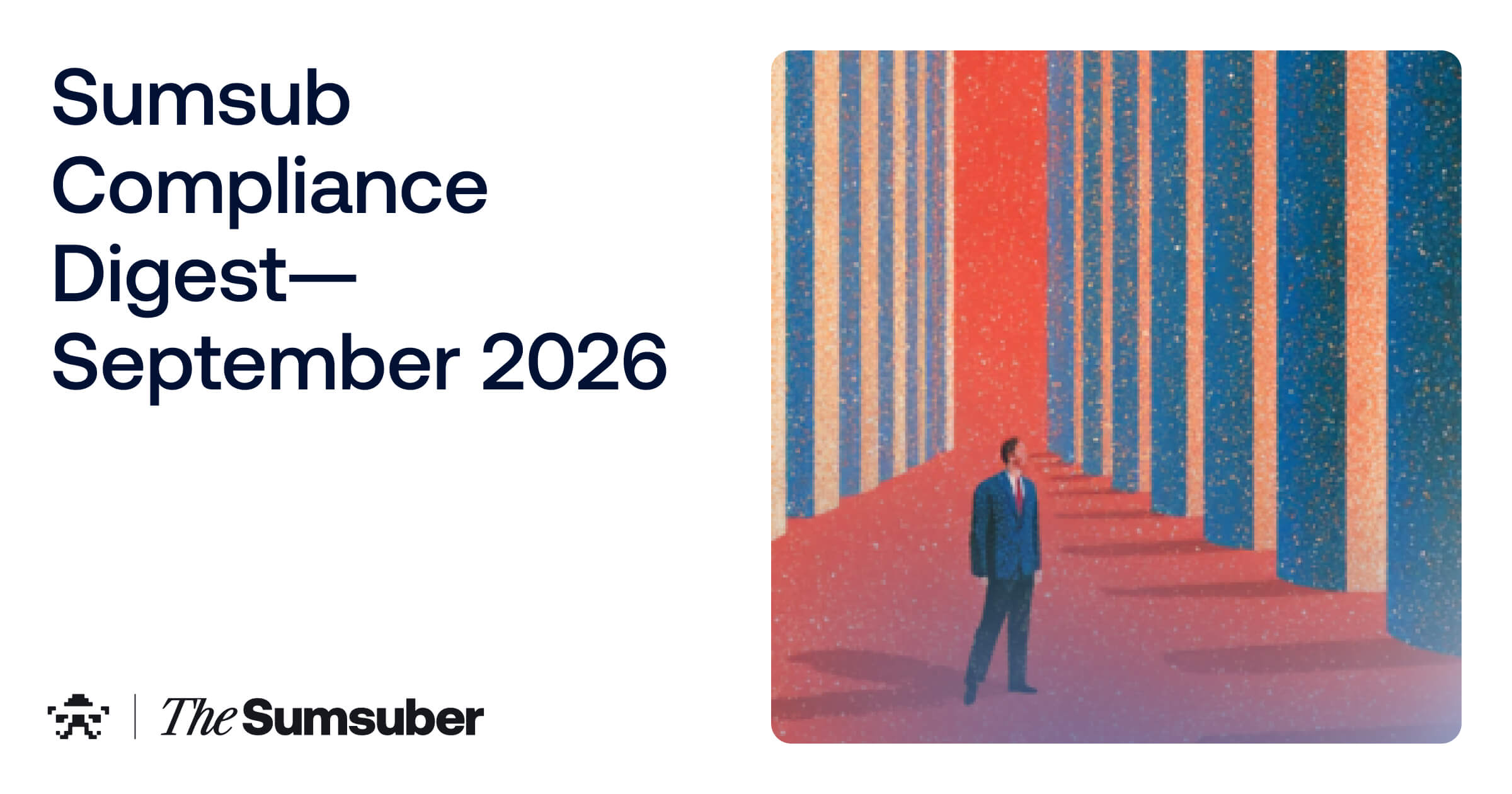 Compliance Digest – September 2026 | Sumsub